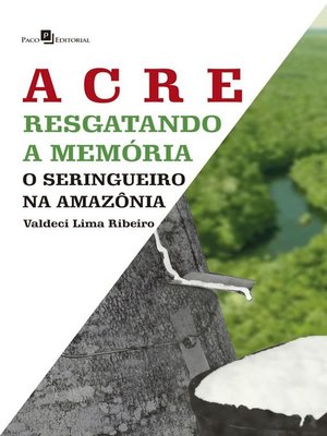 cover image of Acre – Resgatando a memória